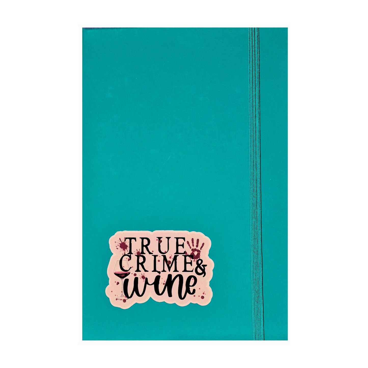 True Crime & Wine Notebook