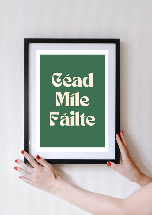 Céad Míle Fáilte Print