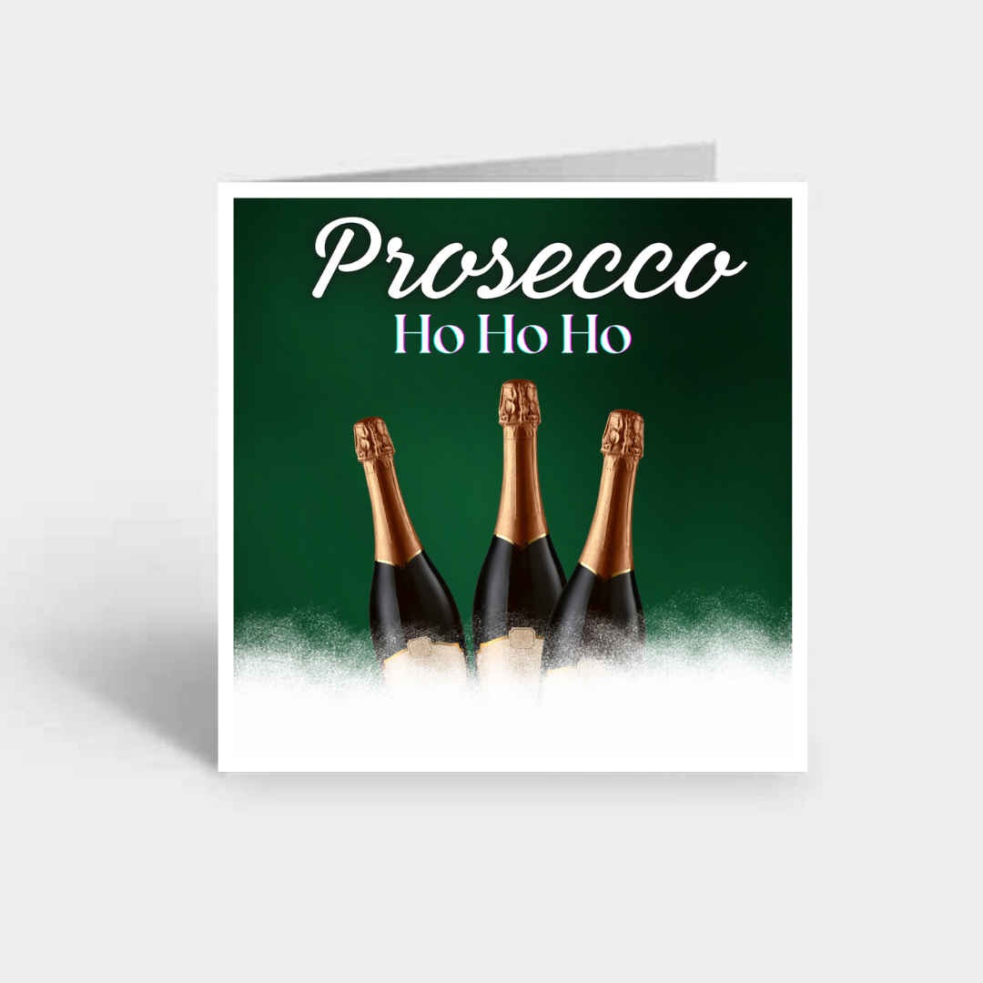 "Prosecco ho ho ho"