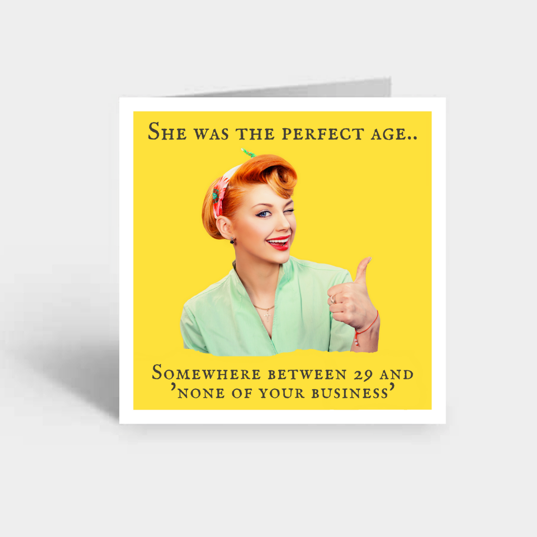 She was the perfect age.....